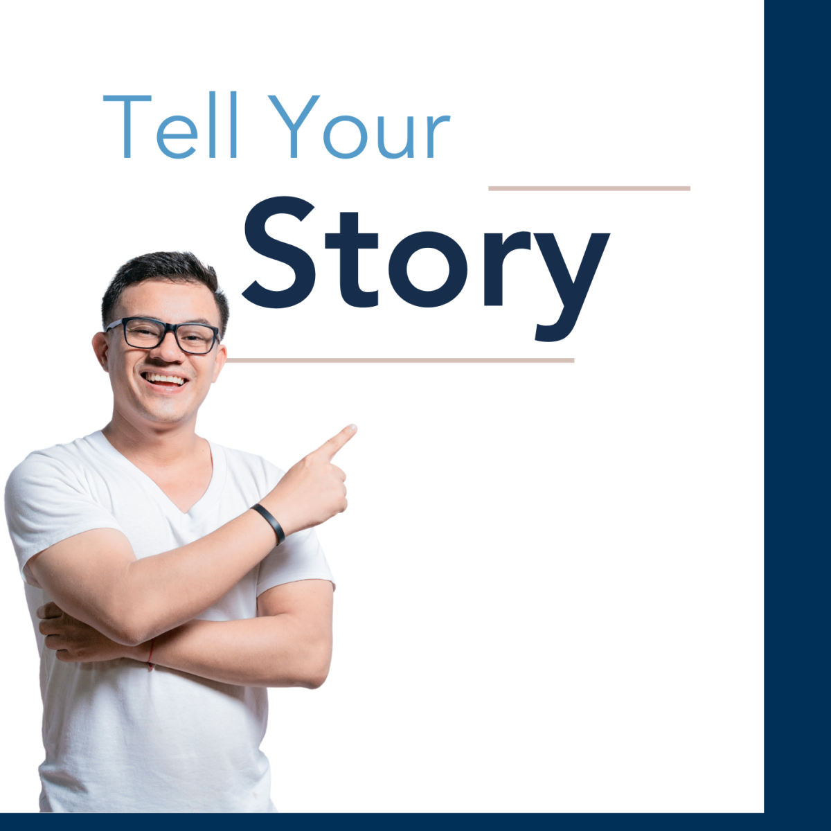 Tell Your Story